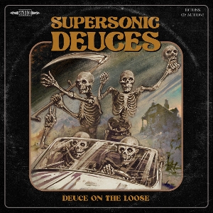 Deuce On the Loose by Supersonic Deuces