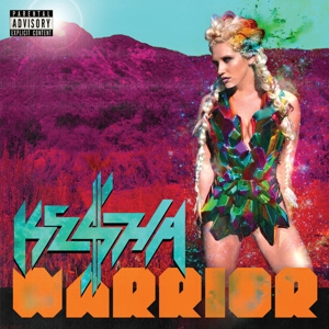 Warrior by Ke$Ha