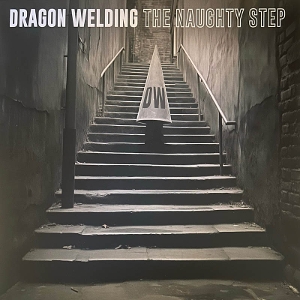 Naughty Step by Dragon Welding