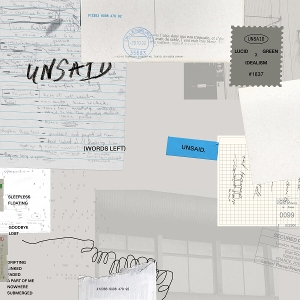 Unsaid by Idealism & Lucid Green