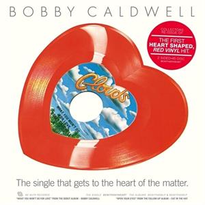What You Won T Do For Love / Open Your Eyes by Caldwell, Bobby