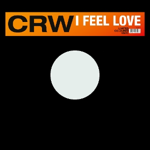 I Feel Love by Crw