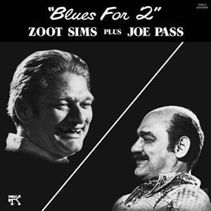 Blues For 2 by Pass, Joe & Zoot Sims