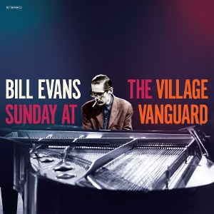 Sunday At the Village Vanguard by Evans, Bill