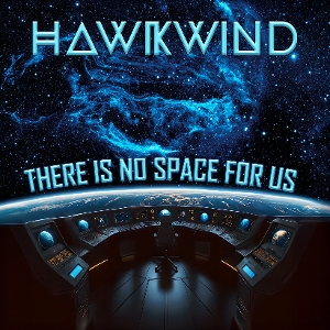 There is No Space For Us by Hawkwind