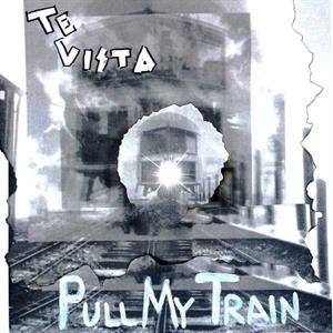 7-Pull My Train by Te Vista