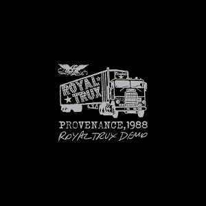Provenance: the Demo Tape (1988) by Royal Trux
