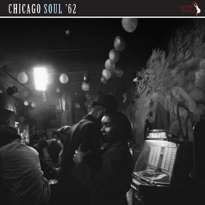 Chicago Soul '62 by V/A