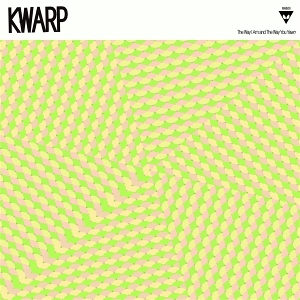 The Way I Am and the Way You Yawn by Kwarp