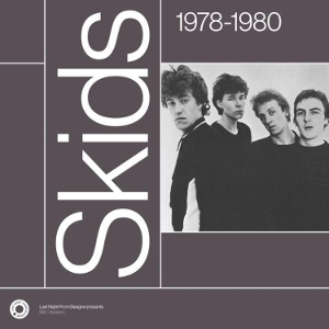 The Complete Sessions 1978-1980 by Skids