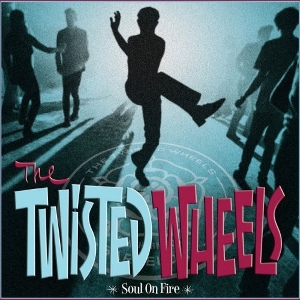 Soul On Fire by Twisted Wheels