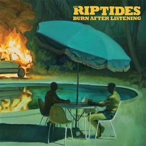 Burn After Listening by Riptides