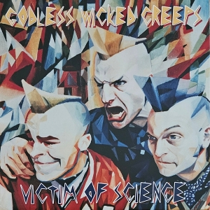 Victims of Science by Godless Wicked Creeps