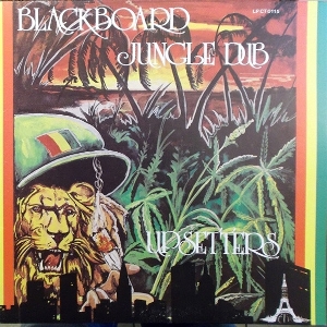 Blackboard Jungle Dub by Lee "Scratch" Perry &A...