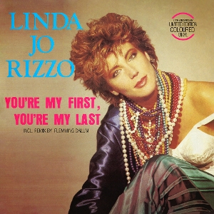 You're My First, You're My Last by Rizzo, Linda Jo