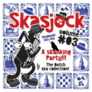 Skasjock 3: the Dutch Ska Collection by V/A