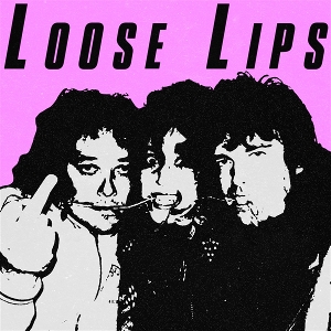 7-Loose Lips by Loose Lips