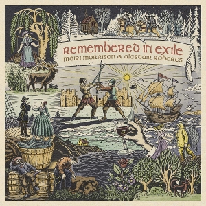 Remembered In Exile: Songs and Ballads From Nova Scotia