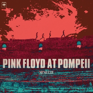 Pink Floyd At Pompeii - McMlxxii by Pink Floyd