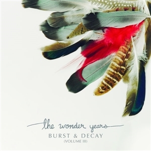 Burst & Decay (Volume Iii) by Wonder Years