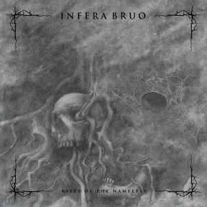 Rites of the Nameless by Infera Bruo