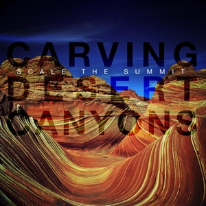 Carving Desert Canyons by Scale the Summit