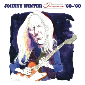 Texas '63-'68 by Winter, Johnny
