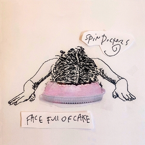 Face Full of Cake by Spin Doctors