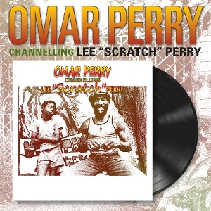 Channelling Lee Scratch Perry by Perry, Omar