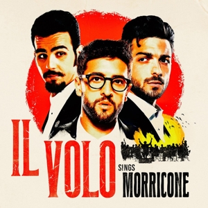 Il Volo Sings Morricone by Il Volo