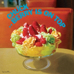 Chuck Berry is On Top by Berry, Chuck