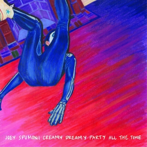 Joey Spumoni Creamy Dreamy Party All the Time by Joey Nebulous
