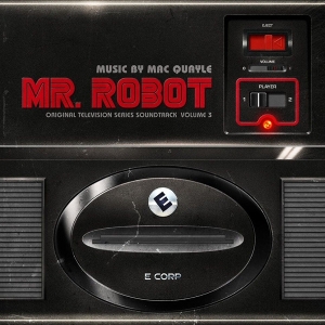 Mr. Robot: Volume 3 by Mac Quayle
