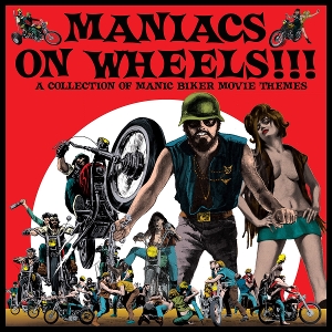 Maniacs On Wheels by V/A