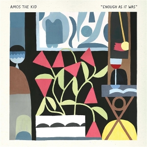 Enough As It Was by Amos the Kid