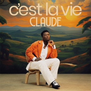7-C'est La Vie by Claude