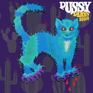 Pussy Plays by Pussy