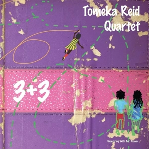 3 + 3 by Tomeka Reid Quartet