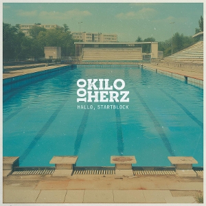 Hallo, Startblock by 100 Kilo Herz