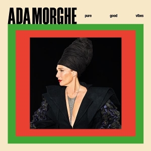 Pure Good Vibes by Morghe, Ada