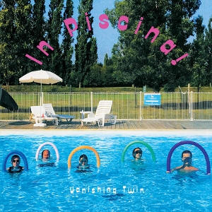 7-In Piscina by Vanishing Twin