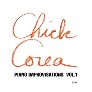 Piano Improvisations Vol. 1: Ecm Luminessence Series by Corea, Chick
