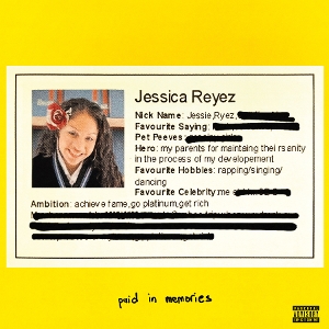 Paid In Memories by Reyez, Jessie