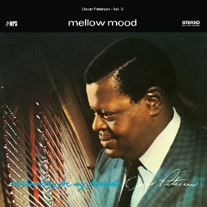 Mellow Mood (Exclusively For My Friends Vol. 5) by Oscar Peterson Trio