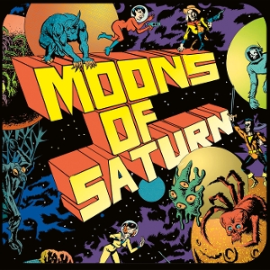 Moons of Saturn by Moons of Saturn