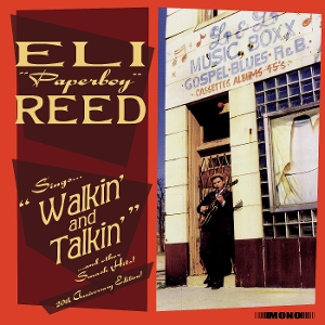 Sings Walkin' and Talkin' and Other Smash Hits! by Reed, Eli "Paperboy"