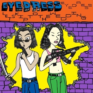 Let's Skip To the Wedding by Eyedress