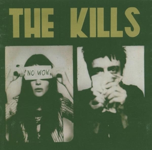No Wow -Ltd- by Kills