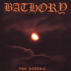 Return of the Darkness by Bathory