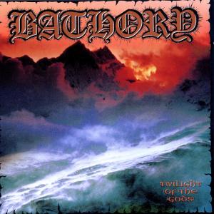 Twilight of the Gods by Bathory